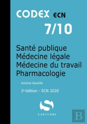 Codex Ecn T.7 ; Santé Publique, Médecine Légale, Médecine Du Travail, Pharmacologie (2e Édition)