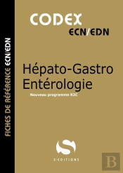 Codex Hépato-Gastro Entérologie : Nouveau Programme R2c (2e Édition)