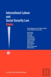 Codex: International Labour And Social Security Law