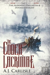 Codex Lacrimae, Part 1