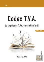 Codex T.V.A. Edition 2022 - La Legislation T.V.A. En Un Clin D Oeil !