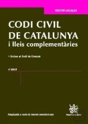 Codi Civil De Catalunya I Lleis Complementàries 4ª Ed.2011