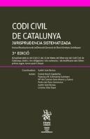 Codi Civil De Catalunya Jurisprudencia Sistematizada 3ª Edició 2017