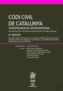 Bertrand.pt - Codi Civil De Catalunya Jurisprudencia Sistematizada 3ª Edició 2017