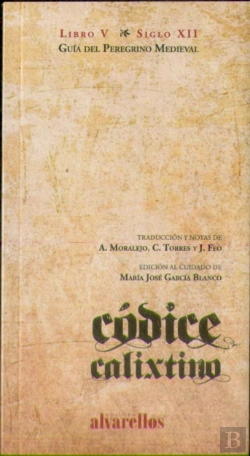 Bertrand.pt - Códice Calixtino. Libro V