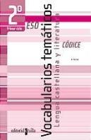 Codice, Vocabularios Tematicos, Lengua Castellana Y Literatura, 2 Eso