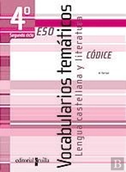 Bertrand.pt - Codice, Vocabularios Tematicos, Lengua Castellana Y Literatura, 4 Eso, 2 Ciclo
