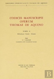 Codices Manuscripti Operum Thomae De Aquino Tome 2