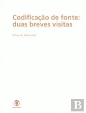 Codificação de Fonte: Duas Breves Visitas