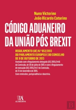 Bertrand.pt - Código Aduaneiro da União Pós Brexit
