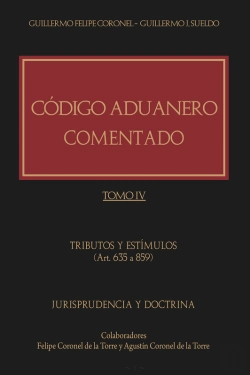 Bertrand.pt - Código Aduanero Comentado. Tomo Iv