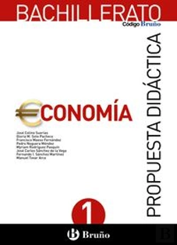 Bertrand.pt - Código Bruño Econom¡A Bachillerato Propuesta Didáctica