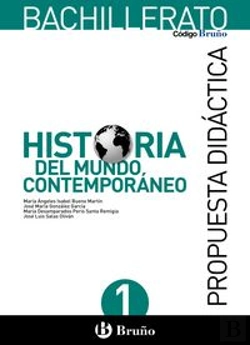 Bertrand.pt - Código Bruño Historia Del Mundo Contemporáneo Bachillerato Propuesta Didáctica