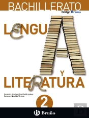 Codigo Bruño Lengua Y Literatura 2bachillerato 