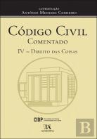 Código Civil Comentado IV - Direito das Coisas