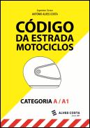 Código da Estrada Motociclos - Categoria A/A1