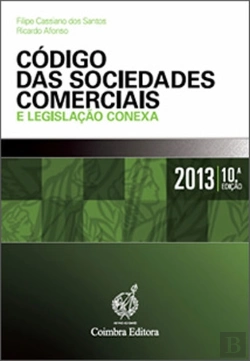Bertrand.pt - Código das Sociedades Comerciais e Legislação Conexa