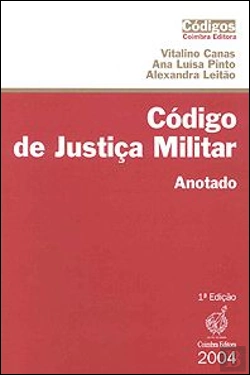 Bertrand.pt - Código de Justiça Militar - Anotado