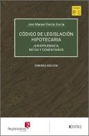 Codigo De Legislacion Hipotecaria 3ª Edicion Tomos I Ii