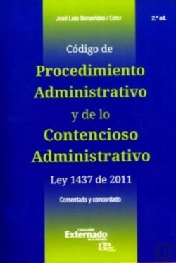 Bertrand.pt - Código De Procedimiento Administrativo Y De Lo Contencioso Administrativo Ley 1437 De 2011 Comentado Y Concordado - 2da. Edición