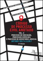Código de Processo Civil Anotado - Volume II