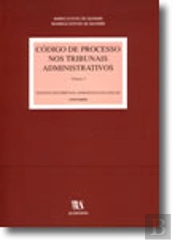 Código de Processo nos Tribunais Administrativos - Volume I