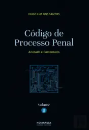 Código de Processo Penal  - Volume II