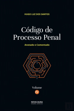 Bertrand.pt - Código de Processo Penal - Volume IV