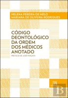 Código Deontológico da Ordem dos Médicos Anotado