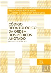 Código Deontológico da Ordem dos Médicos Anotado