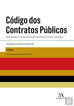 Bertrand.pt - Código Dos Contratos Públicos - Novo Regime De Trabalhos Complementares E Erros E Omissões - 4ª Ediç