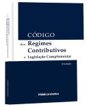 Código dos Regimes Contributivos do Sistema Previdencial de Segurança Social e Legislação Complementar - Anotado