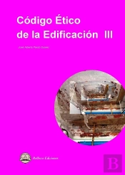 Codigo Etico De La Edificacion Iii