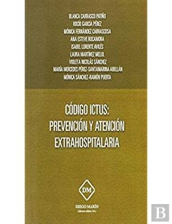 Bertrand.pt - Codigo Ictus: Prevencion Y Atencion Extrahospitalaria