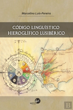 Bertrand.pt - Código Linguístico Hieroglífico Lusibérico