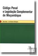 Código Penal e Legislação Complementar de Moçambique