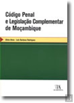 Bertrand.pt - Código Penal e Legislação Complementar de Moçambique