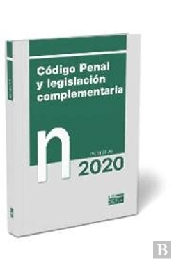 Bertrand.pt - Código Penal Y Legislación Complementaria. Normativa 2020