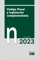 Codigo Penal Y Legislacion Complementaria Normativa 2023