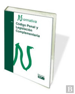 Bertrand.pt - Código Penal Y Legislación Complementaria. Normativa
