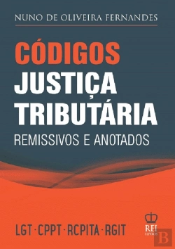 Bertrand.pt - Códigos Justiça Tributária - Remissivos e Anotados