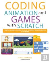 Coding Animation And Games With Scratch