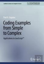 Coding Examples From Simple To Complex