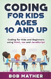 Coding For Kids Ages 10 And Up