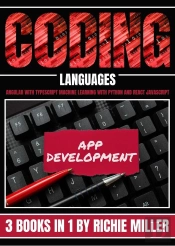 Coding Languages: 3 Books In 1