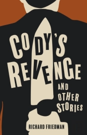 Cody'S Revenge And Other Stories
