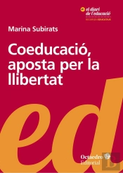 Coeducació, Aposta Per La Llibertat