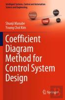 Coefficient Diagram Method For Control System Design