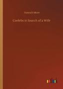 Coelebs In Search Of A Wife