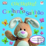 Coelhinho Saltitão - Cucuuu!